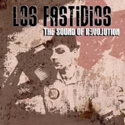 Los Fastidios : The Sound of Revolution